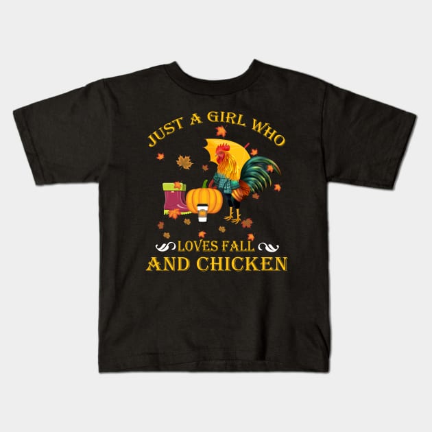 Just A Girl Who Loves Fall & Chicken Funny Thanksgiving Gift Kids T-Shirt by LiFilimon